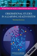 Observational Studies In A Learning Health System
