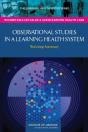 Observational Studies In A Learning Health System - Preview