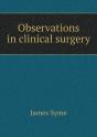 Observations In Clinical Surgery - Preview