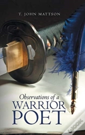 Observations Of A Warrior Poet