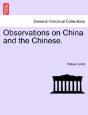 Observations On China And The Chinese. - Preview