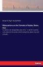 Observations On The Climates Of Naples, Rome, Nice - Preview
