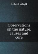 Observations On The Nature, Causes And Cure