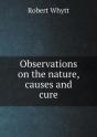 Observations On The Nature, Causes And Cure - Preview