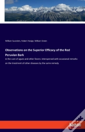 Capa do artigo Observations On The Superior Efficacy Of The Red Peruvian Bark