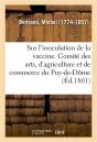 Observations Sur L'Inoculation De La Vaccine - Comite Des Arts, D'Agriculture Et De Commerce Du Puy- - Preview