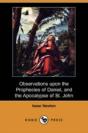 Observations Upon The Prophecies Of Daniel, And The Apocalypse Of St. John (Dodo Press) - Preview
