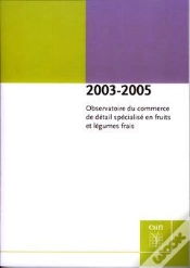 Capa do artigo Observatoire Du Commerce De Detail Specialise En Fruits Et Legumes Frais 20032005