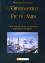 Observatoire Du Pic Du Midi - Preview