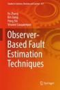 Observer-Based Fault Estimation Techniques - Preview