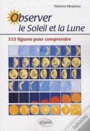 Capa do artigo Observer Le Soleil Et La Lune. 333 Figures Pour Comprendre