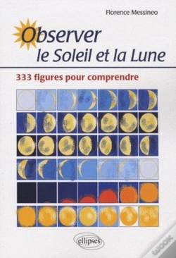 Capa do artigo Observer Le Soleil Et La Lune. 333 Figures Pour Comprendre