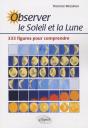 Observer Le Soleil Et La Lune. 333 Figures Pour Comprendre - Preview