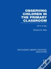 Capa do artigo Observing Children In The Primary Classroom (Rle Edu O)