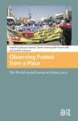 Observing Protest From A Place - Preview