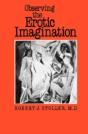 Observing The Erotic Imagination - Preview