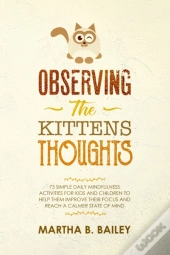 Observing The Kittens' Thoughts