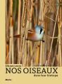 Observons Nos Oiseaux Dans Leur Biotope : Plus De 200 Espèces Repertoriées - Preview