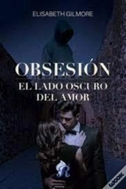 Capa do artigo Obsesion El Lado Oscuro Del Amor