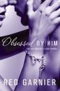 Obsessed By Him - Preview