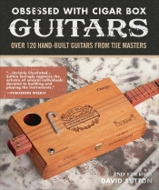 Capa do artigo Obsessed With Cigar Box Guitars, 2nd Edition