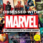 Obsessed With Marvel - Preview