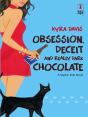 Obsession, Deceit And Really Dark Chocolate - Preview