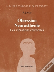 Capa do artigo Obsession Neurasthénie : Les Vibrations Cérébrales