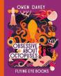 Obsessive About Octopuses - Preview