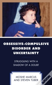 Obsessive-Compulsive Disorder And Uncertainty
