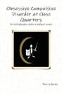Obsessive Compulsive Disorder At Close Quarters - Preview