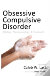 Obsessive-Compulsive Disorder: Etiology,