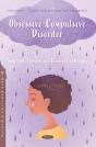 Obsessive-Compulsive Disorder: Symptoms, Therapy And Clinical Challenges - Preview