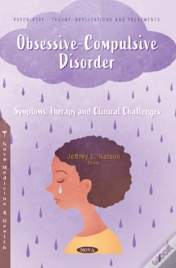 Capa do artigo Obsessive-Compulsive Disorder: Symptoms, Therapy And Clinical Challenges