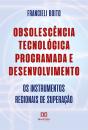 Obsolescência Tecnológica Programada E Desenvolvimento - Preview