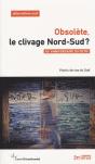 Obsolete, Le Clivage Nord-Sud - Preview