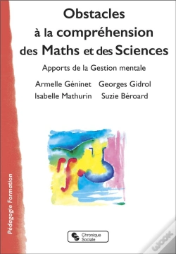 Capa do artigo Obstacles À La Compréhension Des Maths Et Des Sciences : Apports De La Gestion Mentale