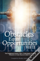 Obstacles Equal Opportunities Volume Ii