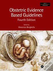 Obstetric Evidence Based Guidelines