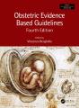 Obstetric Evidence Based Guidelines - Preview