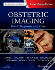 Obstetric Imaging: Fetal Diagnosis And Care