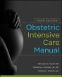 Obstetric Intensive Care Manual, Third Edition - Preview