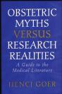 Obstetric Myths Versus Research Realities - Preview