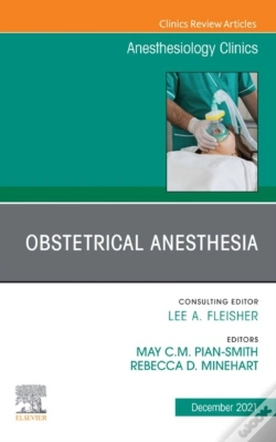 Capa do artigo Obstetrical Anesthesia, An Issue Of Anesthesiology Clinics, E-Book