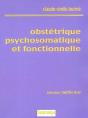 Obstétrique Psychosomatique Et Fonctionnelle - Preview