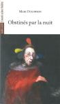 Obstinés Par La Nuit - Preview
