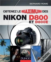 Obtenez Le Maximum Des Nikon D800 Et D800e