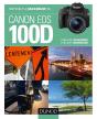 Obtenez Le Maximum Du Canon Eos 100d - Preview