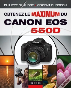 Capa do artigo Obtenez Le Maximum Du Canon Eos 550d