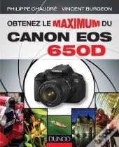 Obtenez Le Maximum Du Canon Eos 650d